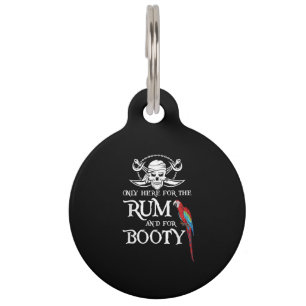Only Here   Rum And  Booty Pirate & Parrot Pirate Pet Tag