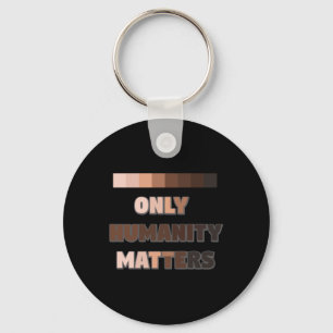 Only Humanity S Sticker Key Ring