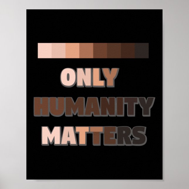 Only Humanity S Sticker  Poster (Front)