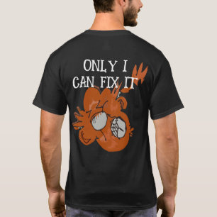 Only I can fix it Orange Clown Pocket Design T-Shirt