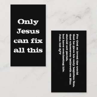 Only Jesus Can Fix All This Christian Calling Card