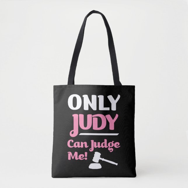 Only Judy Can Judge Me funny bag (Front)