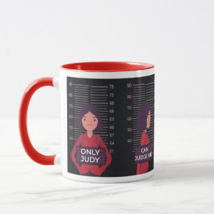 Only Judy Can Judge Me Funny Police Mug Shot