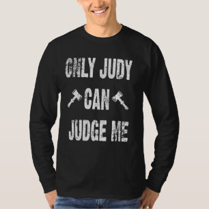 Only Judy can judge me Vintage Shirt For Men, Wome