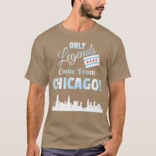 Only Legends Come From Chicago Chicago Skyline And T-Shirt