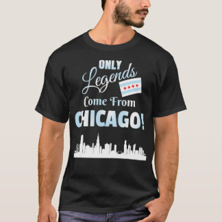 Only Legends Come From Chicago Chicago Skyline And T-Shirt