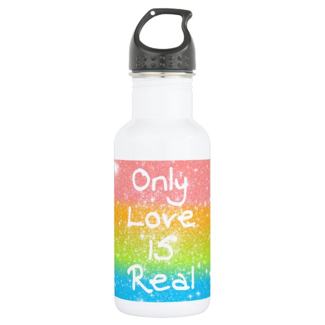 Only Love is Real 532 Ml Water Bottle (Front)