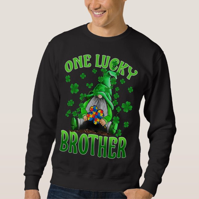 Only Lucky Brother Gnomes Autism St Patrick's Day Sweatshirt (Front)