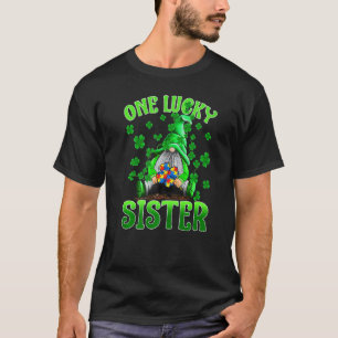 Only Lucky Sister Gnomes Autism St Patrick's Day T-Shirt
