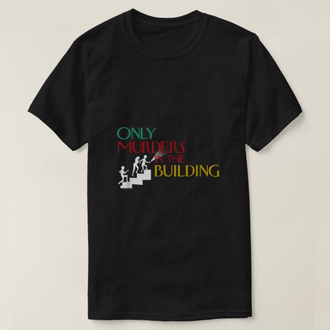 Only Murders in the Building Stairs Logo  T-Shirt (Design Front)