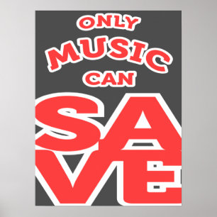 Only Music Can Save Poster