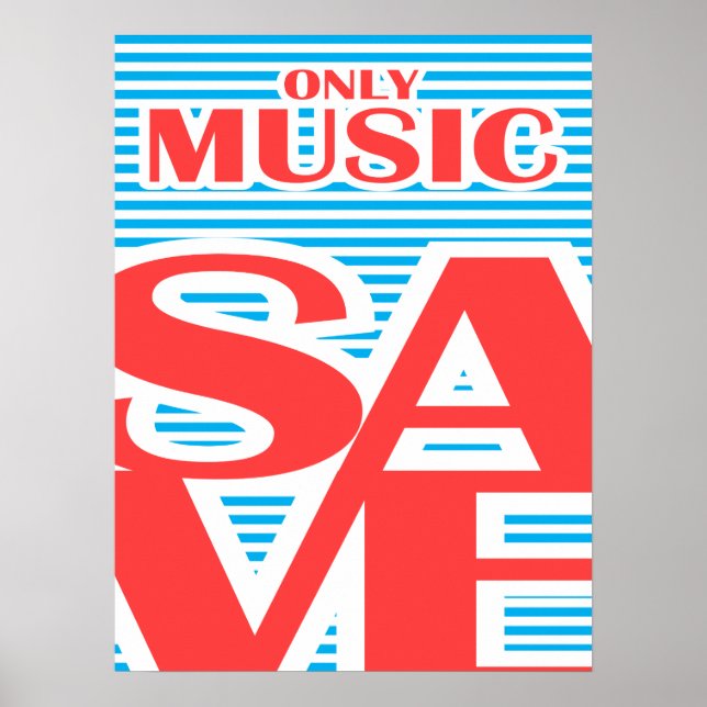 Only Music Save Poster (Front)