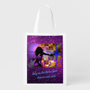 Only on the Dance Floor  Reusable Grocery Bag