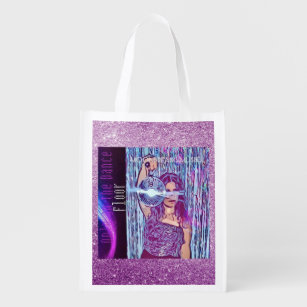Only on the Dance Floor Reusable Grocery Bag