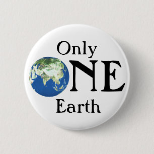 Only one Earth 6 Cm Round Badge