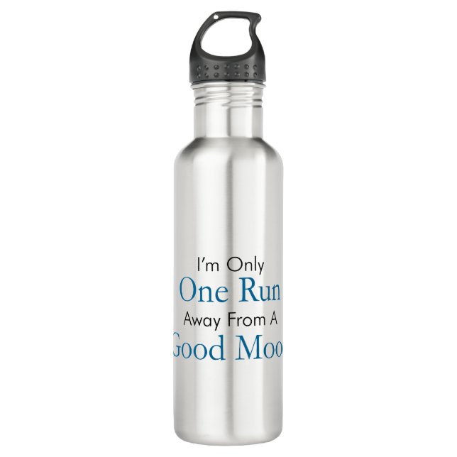 Only One Run Away From Good Mood 710 Ml Water Bottle (Front)