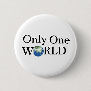 Only one World 6 Cm Round Badge