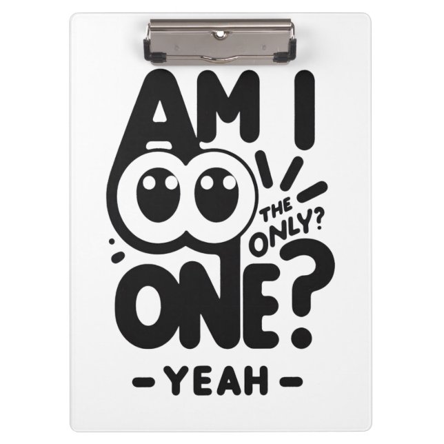 Only One Yeah  Clipboard (Front)