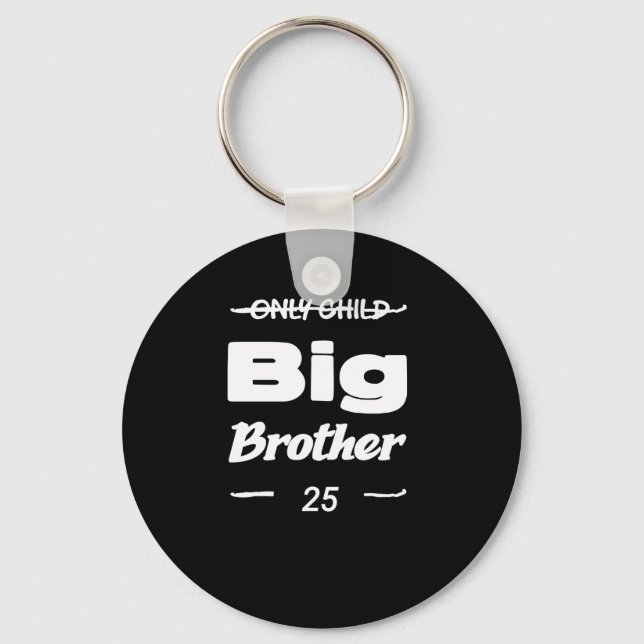 Only Only Child Brother Sticker  Key Ring (Front)