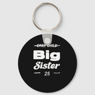 Only Only Child New Sister Sticker Key Ring