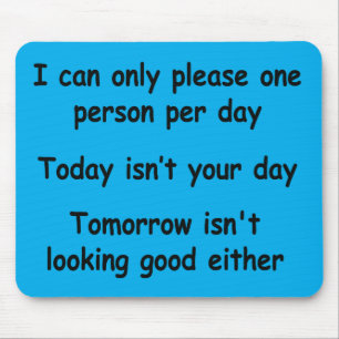 Only Please One Person Mouse Pad