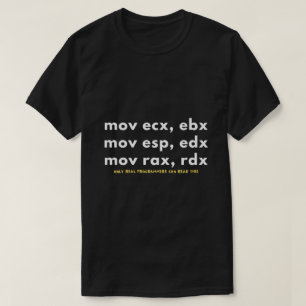 Only Real Programmers Can Read This Assembly Code T-Shirt