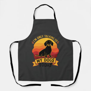Only Talking Dogs Today Dog Sun Apron