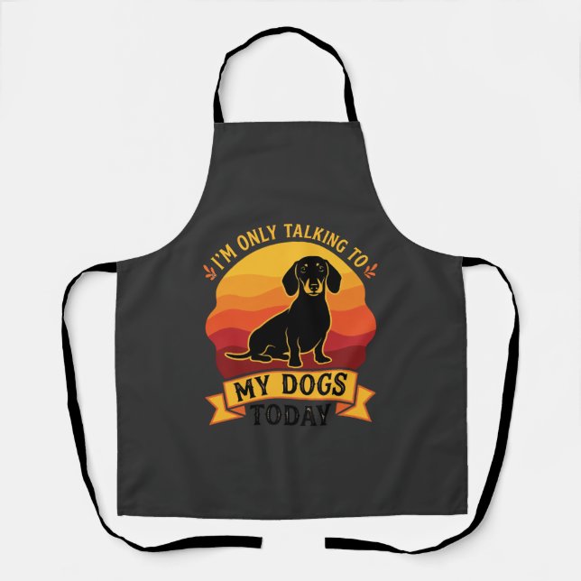 Only Talking Dogs Today Dog Sun Apron (Front)
