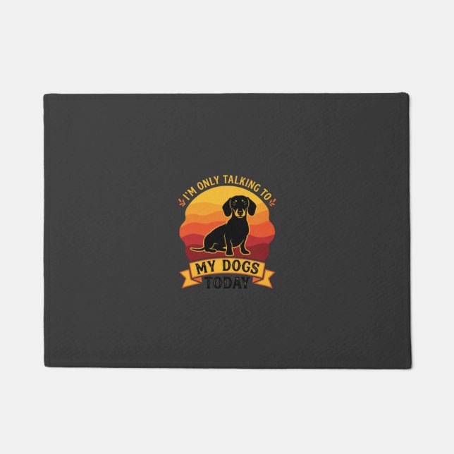 Only Talking Dogs Today Dog Sun Doormat (Front)