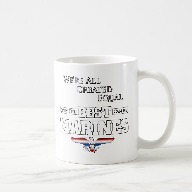 Only The Best Are Marines Coffee Mug (Right)