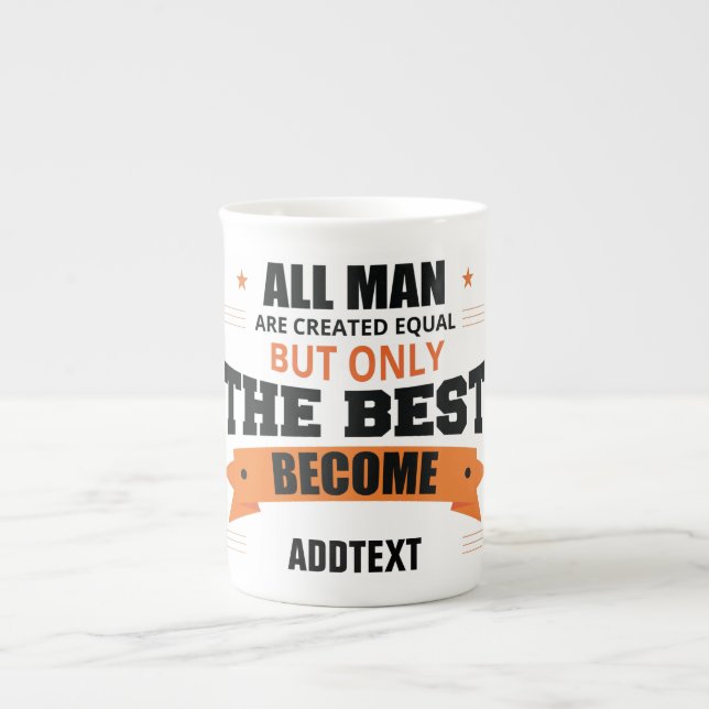 Only the best become... bone china mug (Front)