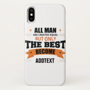 Only the best become... iPhone x case