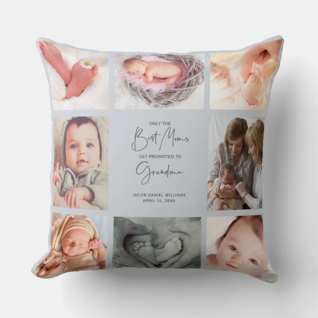 Only the Best Moms Get Promoted to Grandma 8 Photo Cushion (Front)