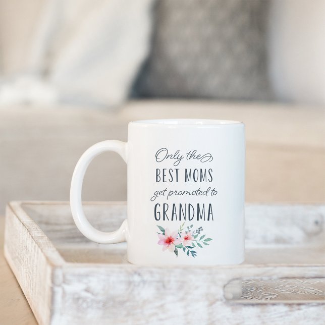 Only the Best Moms Get Promoted to Grandma Coffee Mug (Creator Uploaded)