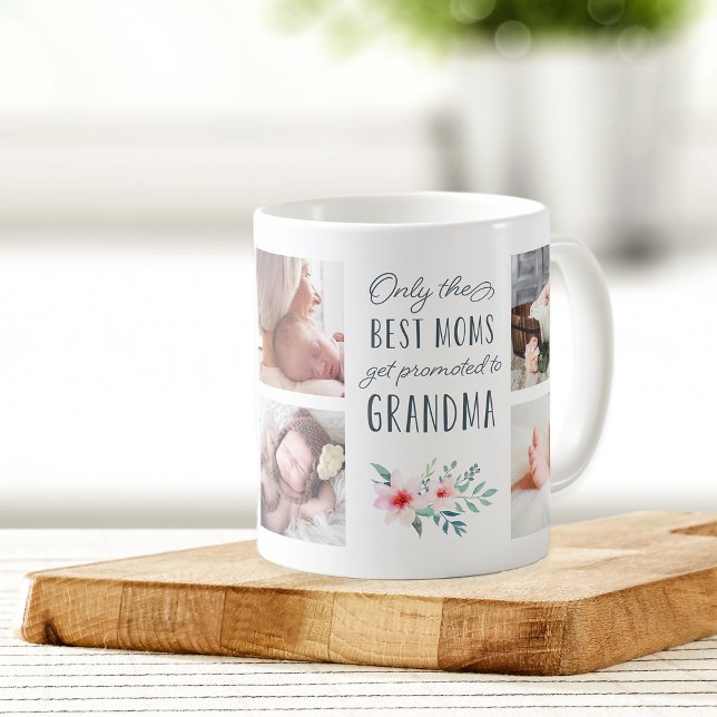 Only the Best Moms Get Promoted to Grandma Photo Coffee Mug (Creator Uploaded)