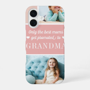 Only the Best Moms Get Promoted to Grandma Photo iPhone 16 Case