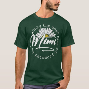 Only The Best Moms Get Promoted To Mimi Women Flow T-Shirt
