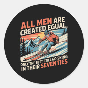 Only The Best Still Go Skiing In Their Seventies M Classic Round Sticker