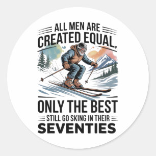 Only The Best Still Go Skiing In Their Seventies M Classic Round Sticker