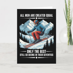 Only The Best Still Go Skiing In Their Seventies S Card