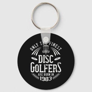 Only The Finest Disc Golfers Are Born In 1983 38th Key Ring