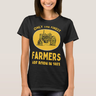 ONLY THE FINEST FARMERS ARE BORN IN 1983   BIRTHDA T-Shirt
