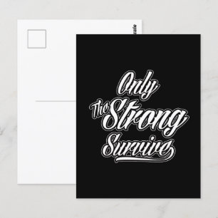 Only The Strong Survive Motivational Inspirational Postcard