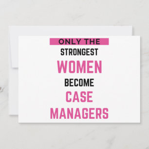 Only The Strongest Women Become Case Managers 2 Holiday Card