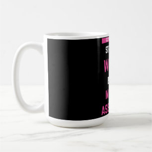Only The Strongest Women Become Medical Assistants Coffee Mug