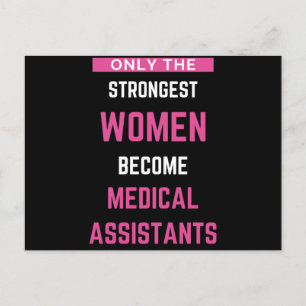 Only The Strongest Women Become Medical Assistants Holiday Postcard