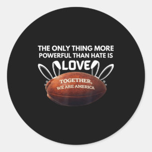 Only Thing More Powerful Than Classic Round Sticker