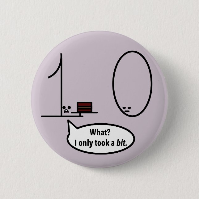 Only took a bit 6 cm round badge (Front)