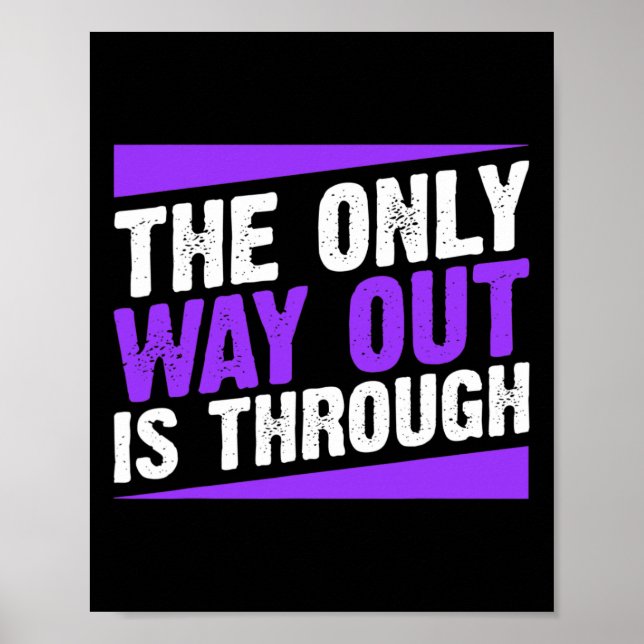 Only Way Out Is Through End Addiction  Poster (Front)