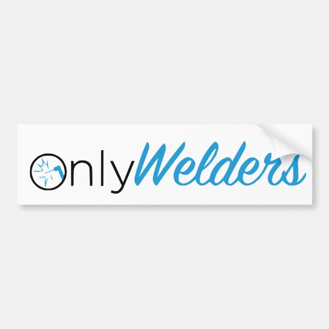 Only Welders Sticker Bumper Stickers, Decals & Car (Front)